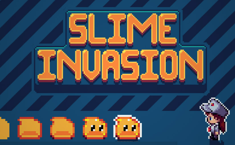 Slime invasion / Game design 01