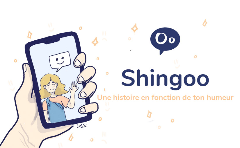 Shingoo / Application / 3W 15 mois